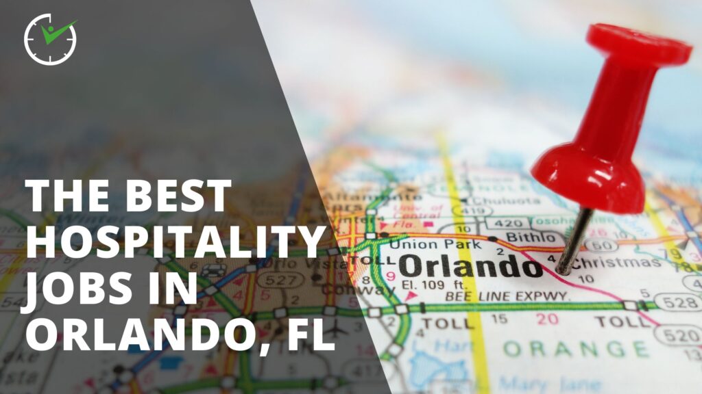 The Best Hospitality Jobs in Orlando, FL